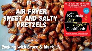 Air Fryer Sweet and Salty Pretzels