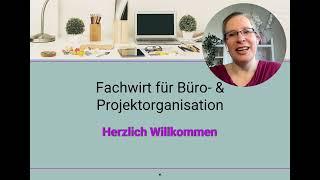 Herzlich Willkommen beim Fachwirt für Büro- und Projektorganisation