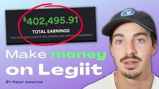 HOW TO MAKE MONEY ON LEGIIT || FULL 2+ HOUR COURSE ON GETTING SALES ON LEGIIT