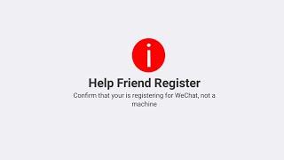 Help Friend Register for WeChat | not eligible?