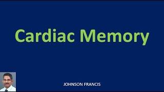 Cardiac Memory