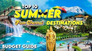 Top 10 Summer Tourist Places from Chennai 2025 ️️ | Perfect Travel Itinerary, Budget & Packages!