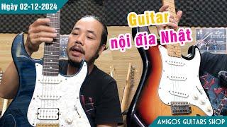 Guitar điện nội địa Nhật chất lượng, đa dạng và giá rẻ | Ngày 02-12-2024 | Amigos Guitars Shop