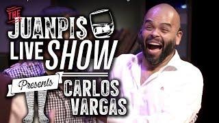 The Juanpis Live Show - Entrevista Carlos Vargas