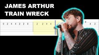 James Arthur - Train Wreck (Easy Guitar Tabs Tutorial)