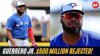 $500 MILLION REJECTED! Vladimir Guerrero Jr. Turns Down HUGE Blue Jays Offer!