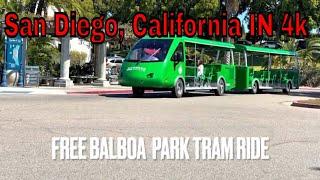 Free Balboa Park Tram Ride in 4K - San Diego, California Road Trip Best Weather