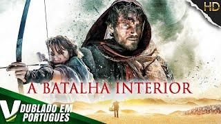 A BATALHA INTERIOR | NOVO FILME DE AÇÃO COMPLETO DUBLADO EM PORTUGUÊS