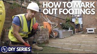 HOW TO MARK OUT FOOTINGS | DIY Series | Build with A&E