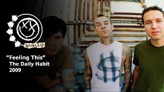 blink-182 | Feeling This | The Daily Habit on Fuel TV