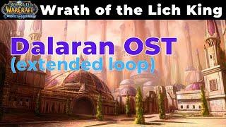 Dalaran OST | Relaxing World of Warcraft WOTLK Wrath of the Lich King OST WOW Classic Northrend