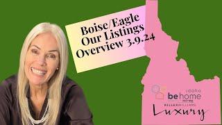 Boise & Eagle Homes For Sale March 2024