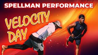 VELOCITY DAY l SPELLMAN PERFORMANCE TRAINING