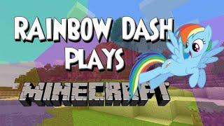 Rainbown Dash plays Minecraft 4K (Re-Upload)