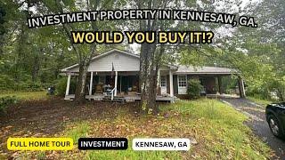 FULL HOME TOUR! ANALYZING AN INVESTMENT PROPERTY IN KENNESAW, GA