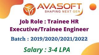 Avasoft Off Campus Drive Hiring Freshers for the Role of Trainee HR Executive/Trainee Engineer |