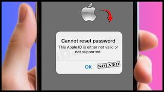 How to Fix This Apple ID is Either Not Valid or Not Supported / Cannot Reset Password