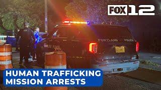 Nearly 3 dozen arrested during human trafficking mission in NE Portland