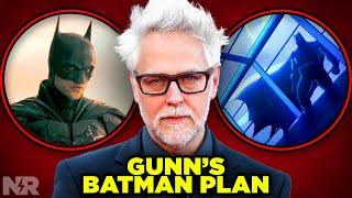 DC STUDIOS BATMAN: James Gunn Full Plan Breakdown