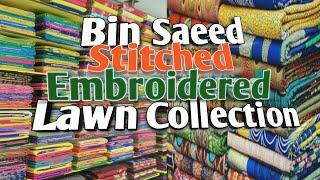 Exclusive Bin Saeed | Stitched Embroidered Lawn Eid Collection 2025