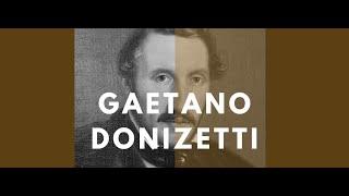 Gaetano Donizetti - Una biografia: la sua vita e i suoi luoghi (Docu)