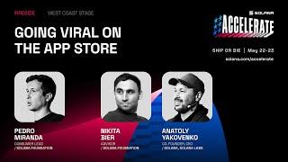 Ship or Die 2025: Going Viral on the App Store (Anatoly Yakovenko, Nikita Bier, Pedro Miranda)
