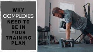 Complexes: The Ultimate Full-Body Workout! (Fat-Loss & Performance)