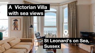 A Victorian Villa With Sea Views | For Sale | St Leonards on Sea