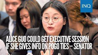 Alice Guo could get executive session if she gives info on Pogo ties – senator