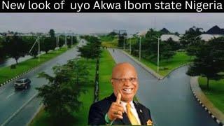 IS UYO CITY A GLORIFIED VILLAGE? SEE THE NEW LOOKS OF AKWA IBOM STATE IN 2024