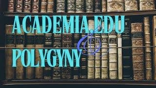 Academia.edu and Polygyny