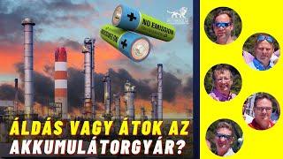  ProfitOroszlán Áldás vagy átok? Akkumulátorgyárak Magyarországon.