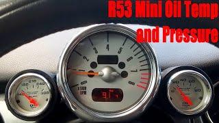 R53 Mini Cooper S Oil Temperature and Pressure Gauges DIY