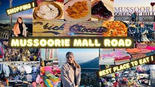 Mussoorie Mall Road Shopping Market 2023 || Best Cafe In Mussoorie Mall Road || Mussoorie Trip 2023