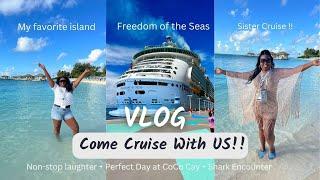 CRUISING WITH MY SISTER  + FREEDOM OF THE SEAS + SHARK ENCOUNTER  +  ROOM TOUR