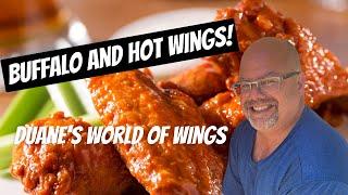 Duane's World of Wings!  First Episode - Buffalo and Hot Wings for USA!  Join us on this new series!