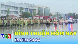 Bình Thuận hôm nay | 15.12.2024