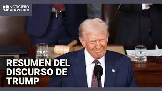 Resumen en tres minutos del discurso de Donald Trump ante el Congreso