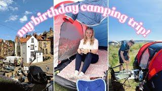 My Birthday Camping Trip! ️| UK camping vlog | turning 22!
