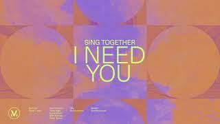 I Need You - Vineyard Worship (Audio)