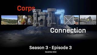 Corps Connection: Season 3 Episode 3 (Dec 2022)