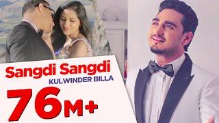 Sangdi Sangdi | Kulwinder Billa | Full Song HD |  Japas Music