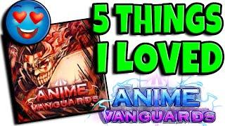 5 Things I LOVED About Update 1.5 | Anime Vanguards