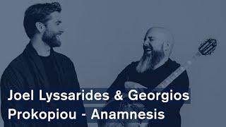 Joel Lyssarides & Georgios Prokopiou - Anamnesis