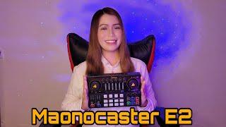 Maonocaster E2 Podcasting Console | Brand-New Portable All-In-One 2022 | Unboxing & simple overview.