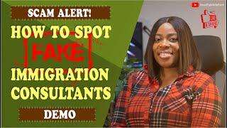 *Demo* | How To Check If Your Immigration Consultant is Legitimate | Spot Fake Agents | Scams