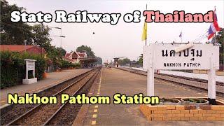 Nakhon Pathom Station   State Railway of Thailand