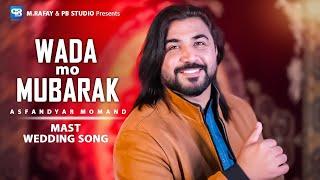 Pashto new Songs 2025 _ Asfandyaar Momand _ Wada Mo Mubarak _ New Song 2025 | Pashtotapy2025