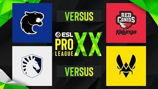 ESL PRO LEAGUE SEASON 20 - FURIA vs Red Canids | Team Vitality vs Team Liquid