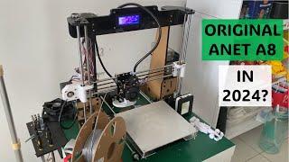 Original ANET A8 In 2024! | Why you don't need a new 3D Printer
